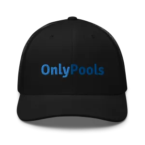 OnlyPools Trucker Cap