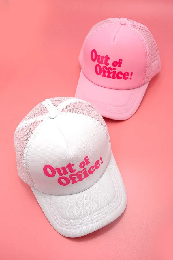 "Out of Office" Trucker Hat