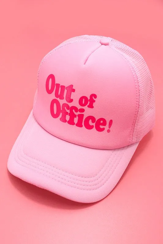 "Out of Office" Trucker Hat